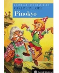 Pinokyo (Cep Boy): Çocuklar İçin Klasikler