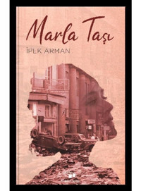 Marla Taşı - İpek Arman - Bilim ve Sanat