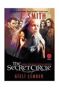 Artemis Yayınları Gizli Çember The Secret Circle / Kabul Töreni Ve Tutsak Bölüm 1
