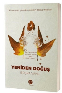 Herdem Kitap Yeniden Doğuş Büşra Vanlı Kitabı 400 Sayfa Herdem Kitap