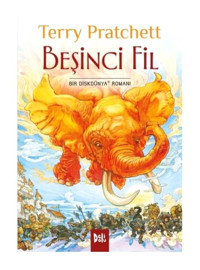 Beşinci Fil - Bir Diskdünya Romanı - Terry Pratchett - DeliDolu