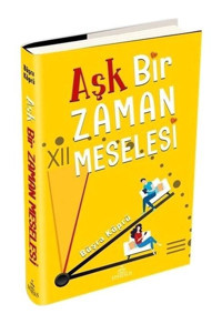 Aşk Bir Zaman Meselesi - Büşra Köprü - Ephesus Yayınları