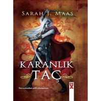 Cam Şato 2: Karanlık Taç - Sarah J. Maas - DEX