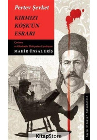 Kırmızı Köşk'ün Esrarı - Pertev Şevket - Karakarga