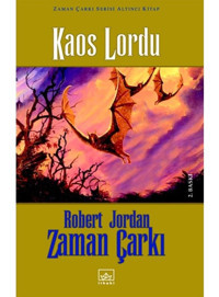 Zaman Çarkı Serisi 6.Kitap-Kaos Lordu-1-2 Cilt - Robert Jordan - İthaki Yayınları