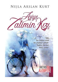 Asiye-Zalimin Kızı - Nejla Arslan Kurt - Hayat Yayıncılık