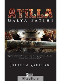 Atilla - İbrahim Karahan - Parola Yayınları