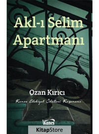 Akl-ı Selim Apartmanı - Ozan Kırıcı - Kanes Yayınları