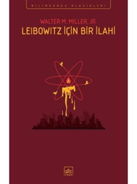 Leibowitz İçin Bir İlahi - Walter M. Miller - Jr. - İthaki Yayınları
