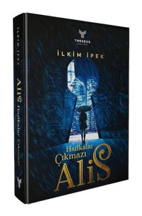 Harikalar Çıkmazı - Alis - İlkim İpek - Theseus Yayınevi