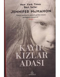 Kayıp Kızlar Adası - Jennifer McMahon - Ephesus Yayınları