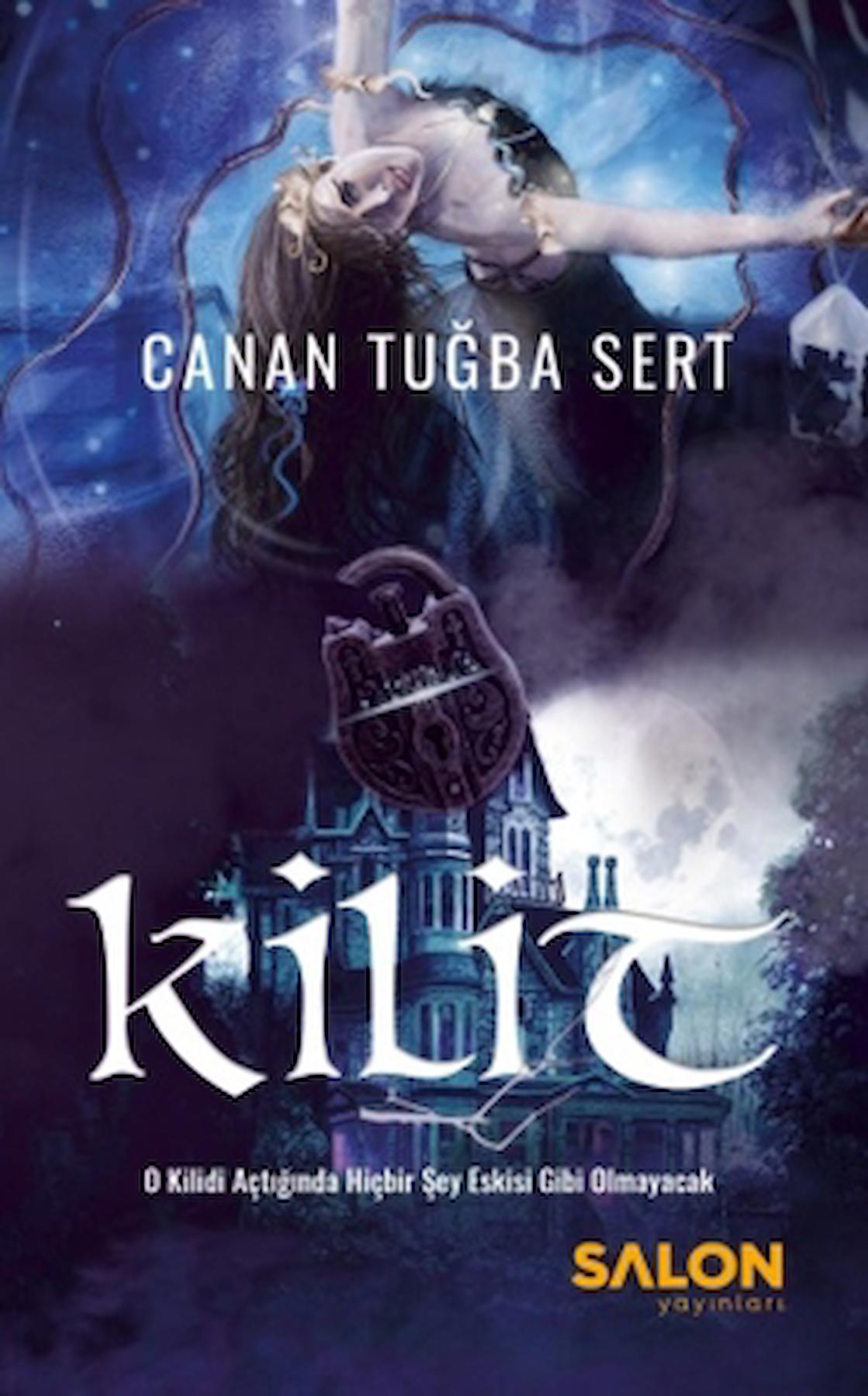 Kilit / Canan Tuğba Sert / Salon Yayınları / 9786257336628