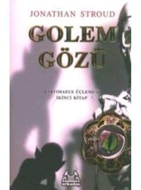 Golem Gözü - Bartimaeus Üçlemesi 2 - Jonathan Stroud - Arkadaş Yayıncılık