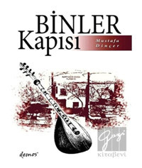 Binler Kapısı - Mustafa Dinçer - Demos Yayınları