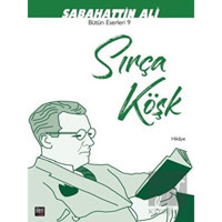 Sırça Köşk-Bütün Eserleri 9 - Sabahattin Ali - İleri Yayınları