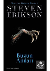 Buzun Anıları - Malazan Yitikler Kitabı 3 (Ciltli) - Steven Erikson -İthaki Yayınları