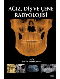 Ağız Diş Ve Çene Radyolojisi- Nobel Tıp Kitabevleri