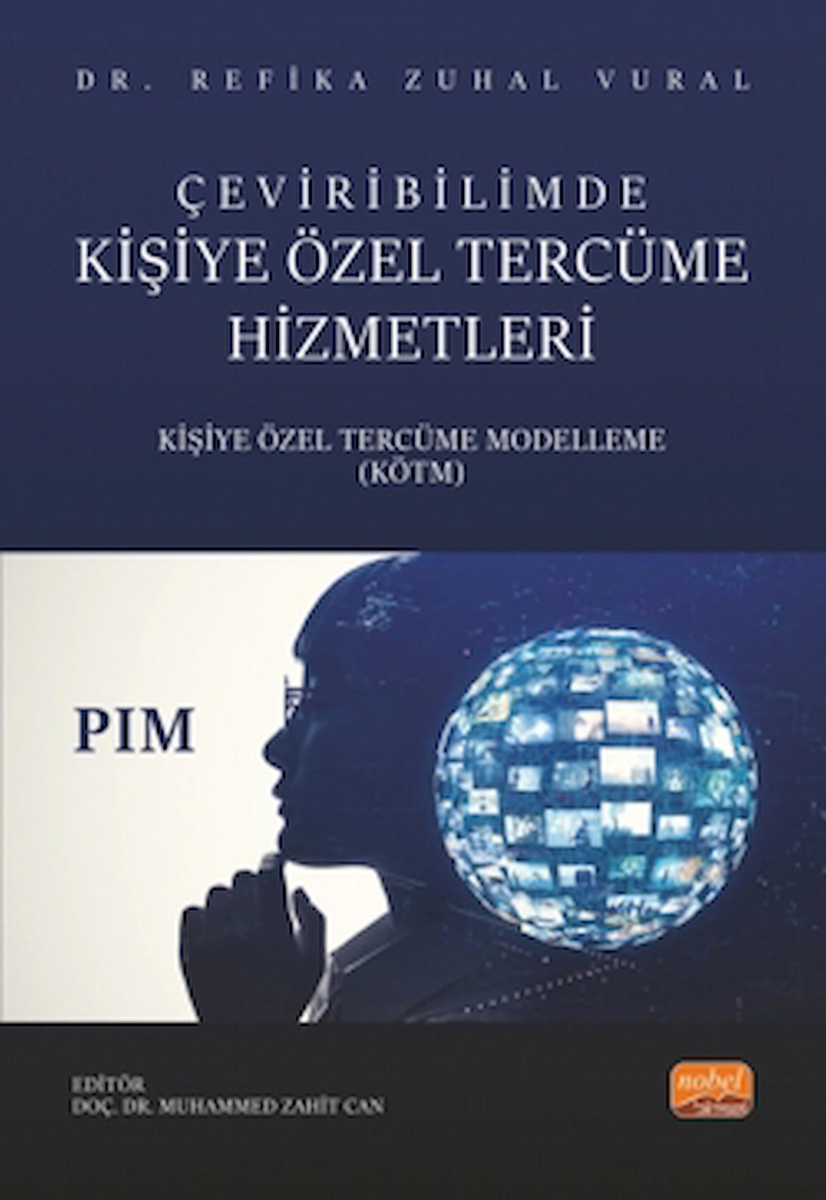 Çeviribilimde Kişiye Özel Tercüme Hizmetleri / Nobel Bilimsel Eserler / 9786253932114