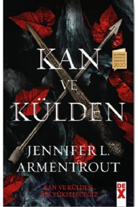 Dex Yayınevi Kan Ve Külden - Jennifer L. Armentrout
