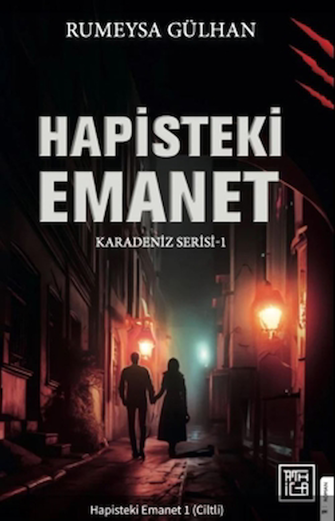 Hapisteki Emanet 1 / Rumeysa Gülhan / Athica Yayınları / 9786256335882 / Ciltli