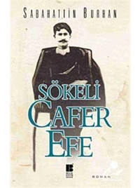 Sökeli Cafer Efe - Sabahattin Burhan - Bilge Kültür Sanat