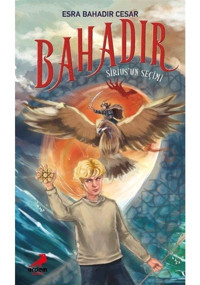 Bahadır: Sirius'un Seçimi - Esra Bahadır Cesar - Erdem Çocuk