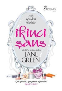 İkinci Şans - Jane Green - Artemis Yayınları