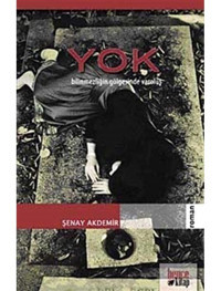 Yok - Şenay Akdemir - Bence Kitap