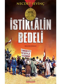 İstiklalin Bedeli - Necdet Sevinç - Kariyer Yayınları