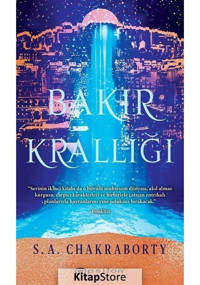 Bakır Krallığı - S. A. Chakraborty - Epsilon Yayınevi