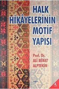 Akçağ Yayınları Halk Hikayelerinin Motif Yapısı