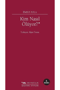 Sel Yayıncılık Kim Nasıl Ölüyor?