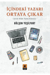 2E Kitap İçindeki Yazarı Ortaya Çıkar & Çocuk Kitabı Yazma Klavuzu