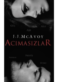 Acımasızlar Ciltsiz - J.J. Mcavoy - Ephesus Yayınları