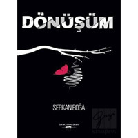 Dönüşüm - Serkan Boğa - Sokak Kitapları Yayınları