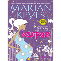 Karpuz - Marian Keyes - Artemis Yayınları