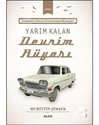 Yarım Kalan Devrim Rüyası - Muhittin Şimşek - Alfa Yayıncılık