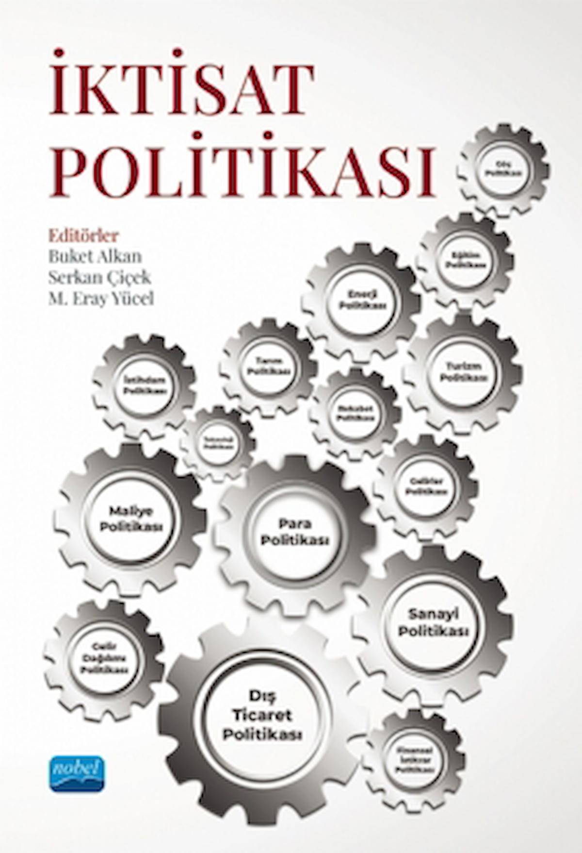 İktisat Politikası / Kolektif / Nobel Akademik Yayıncılık / 9786254276088