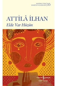 İş Bankası Kültür Yayınları Elde Var Hüzün