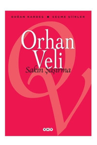 Yapı Kredi Yayınları Sakın Şaşırma Seçme Şiirler