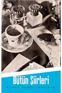 Dergah Yayınları Ahmet Hamdi Tanpınar / Bütün Şiirleri