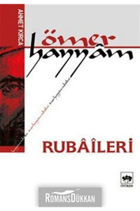 Ötüken Neşriyat Ömer Hayyam Rubaileri - - Ahmet Kırca Kitabı