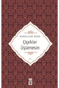 Timaş Yayınları Çiçekler Üşümesin