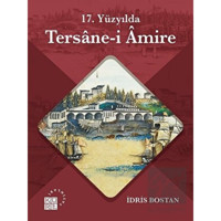 17. Yüzyılda Tersane- i Amire - Küre Yayınları