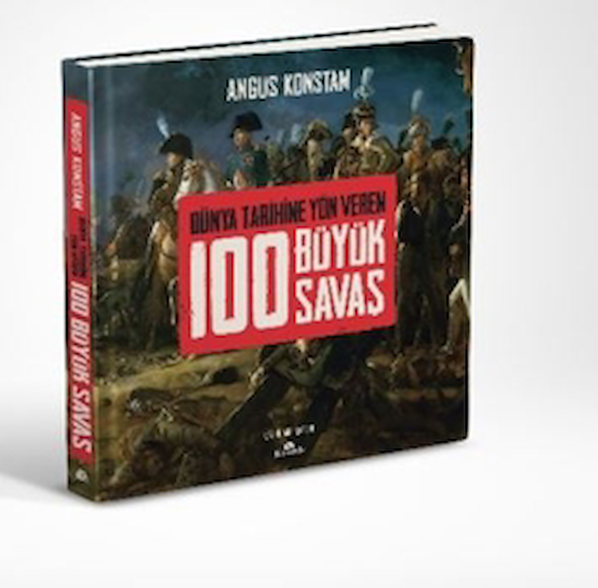 100 Büyük Savaş / Angus Konstam / Kronik Kitap / 9786256228092 / Ciltli