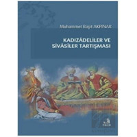 Kadızadeliler ve Sivasiler Tartışması - Fecr Yayınları