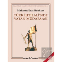 Türk İhtilali’nde Vatan Müdafaası - Kaynak Yayınları