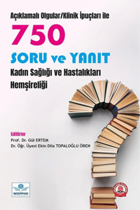 Ankara Nobel Tıp Kitapevleri 750 Soru ve Yanıt Kadın Sağlığı ve Hastalıkları Hemşireliği
