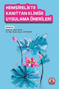 Ankara Nobel Tıp Kitapevleri Hemşirelikte Kanıttan Kliniğe Uygulama Önerileri