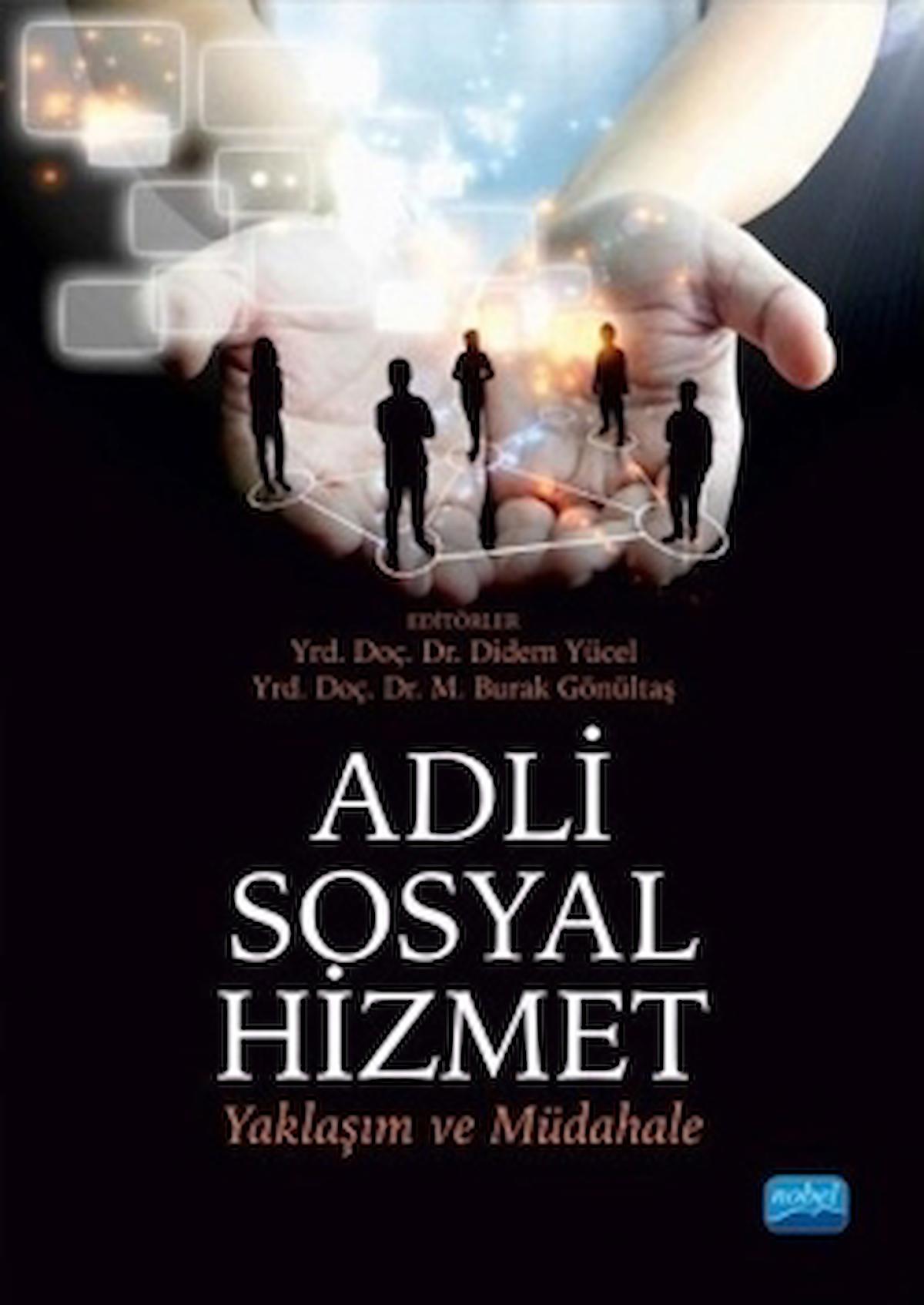 Adli Sosyal Hizmet / Pınar Özdemir / Nobel Akademik Yayıncılık / 9786053203865